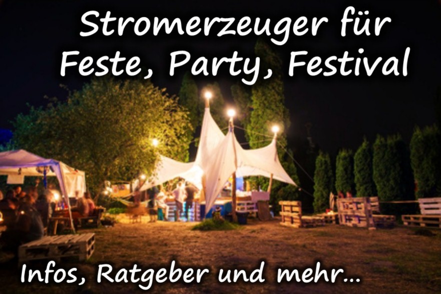 Stromerzeuger für Party, Feste, Festivals